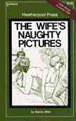 The Wife's Naughty Pictures