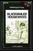 Blackmailed Housewives