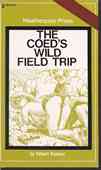 The Coed's Wild Field Trip