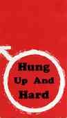 Hung Up And Hard