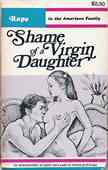 Shame Of A Virgin Daughter