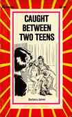 Caught Between Two Teens