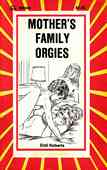 Mother's Family Orgies