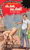 Oh, Dad, No, Dad!