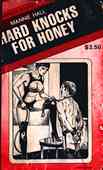 Hard Knocks For Honey