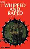 Whipped And Raped