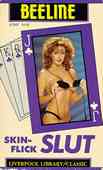 Skin-Flick Slut