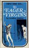 The Eager Virgins