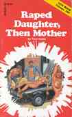 Raped Daughter, Then Mother