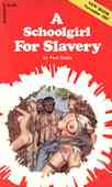 A Schoolgirl For Slavery