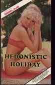 Hedonistic Holiday