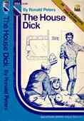 The House Dick