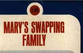 Mary's Swapping Family