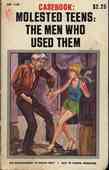 Molested Teens--The Men Who Used Them